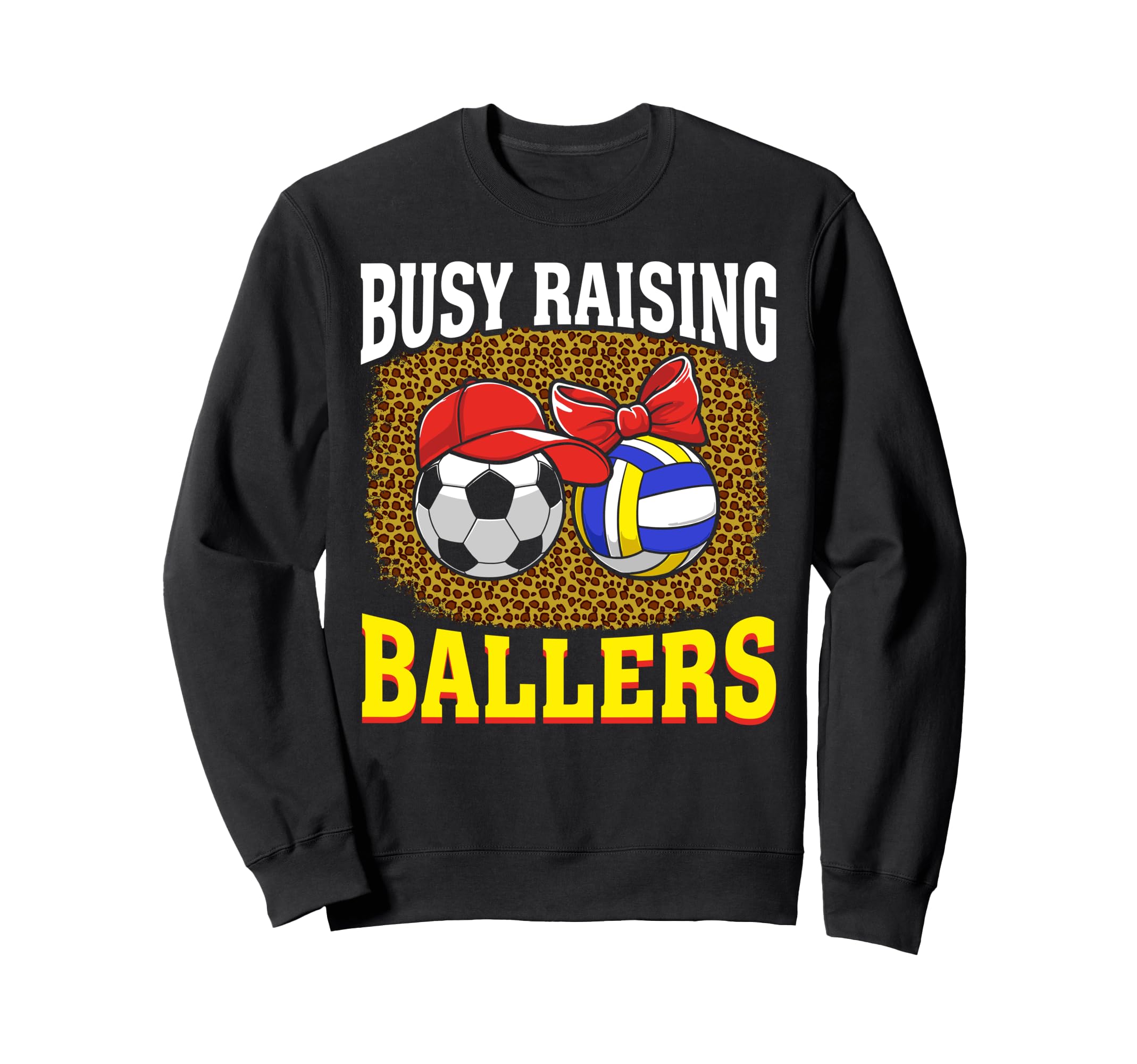 Busy Raising Ballers Soccer Sweatshirt - Unique Graphic for Adults - T-Shirt, Sweatshirt, Hoodie