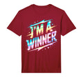 Im Winner All We Do Motivational Game T-Shirt - Unique Graphic for Adults - T-Shirt, Sweatshirt, Hoodie
