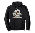 Soccer Be Goals Hoodie - Casual Everyday Wear Men Women - T-Shirt, Sweatshirt, Hoodie