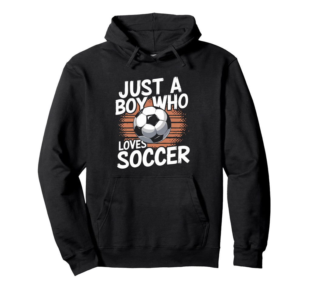 Just Who Loves Soccer Hoodie - Trendy Graphic for Adults - T-Shirt, Sweatshirt, Hoodie