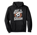 Just Who Loves Soccer Hoodie - Trendy Graphic for Adults - T-Shirt, Sweatshirt, Hoodie