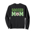 Soccer Mom Sweatshirt - Casual Everyday Wear Unisex - T-Shirt, Sweatshirt, Hoodie