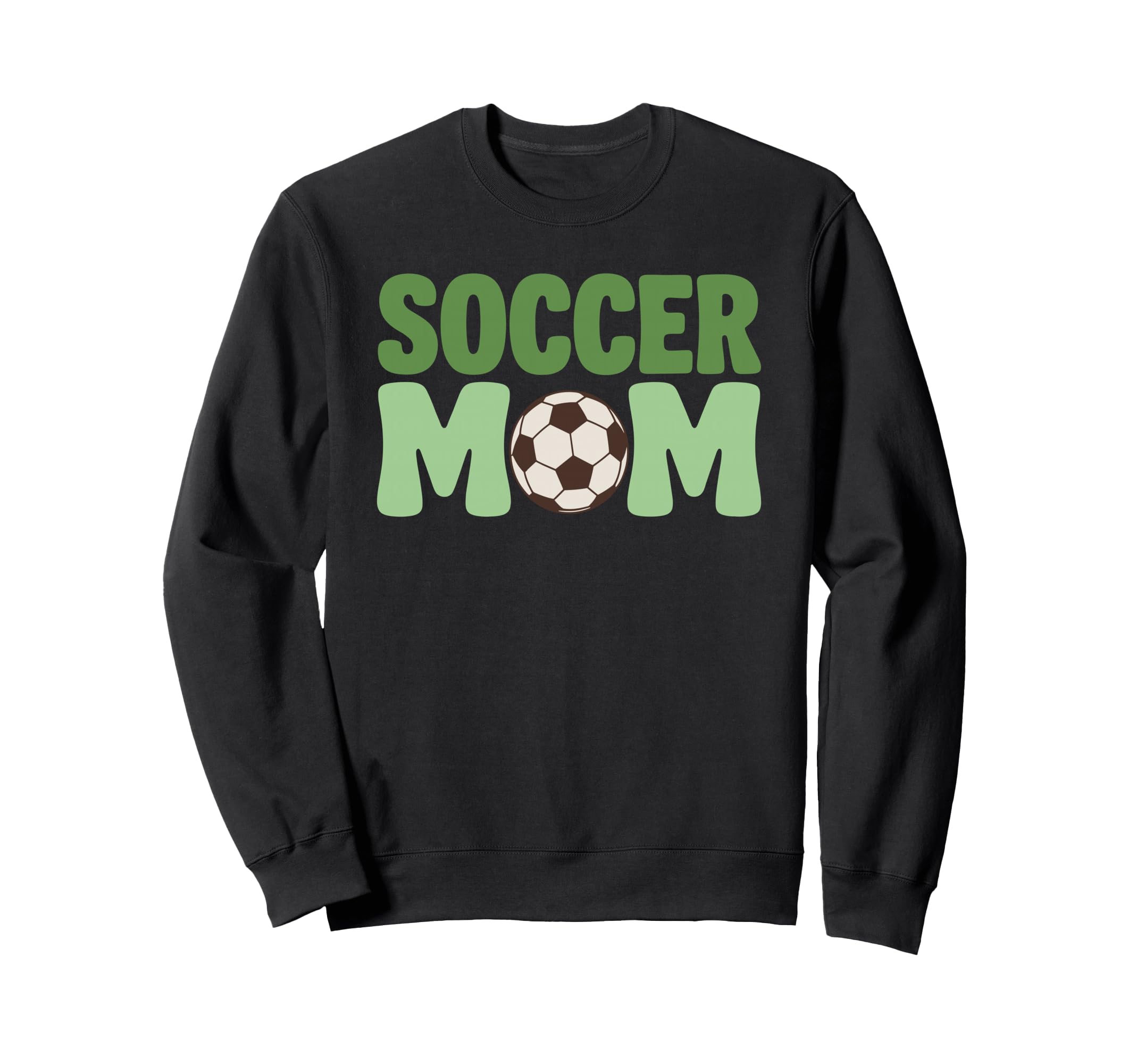 Soccer Mom Sweatshirt - Casual Everyday Wear Unisex - T-Shirt, Sweatshirt, Hoodie