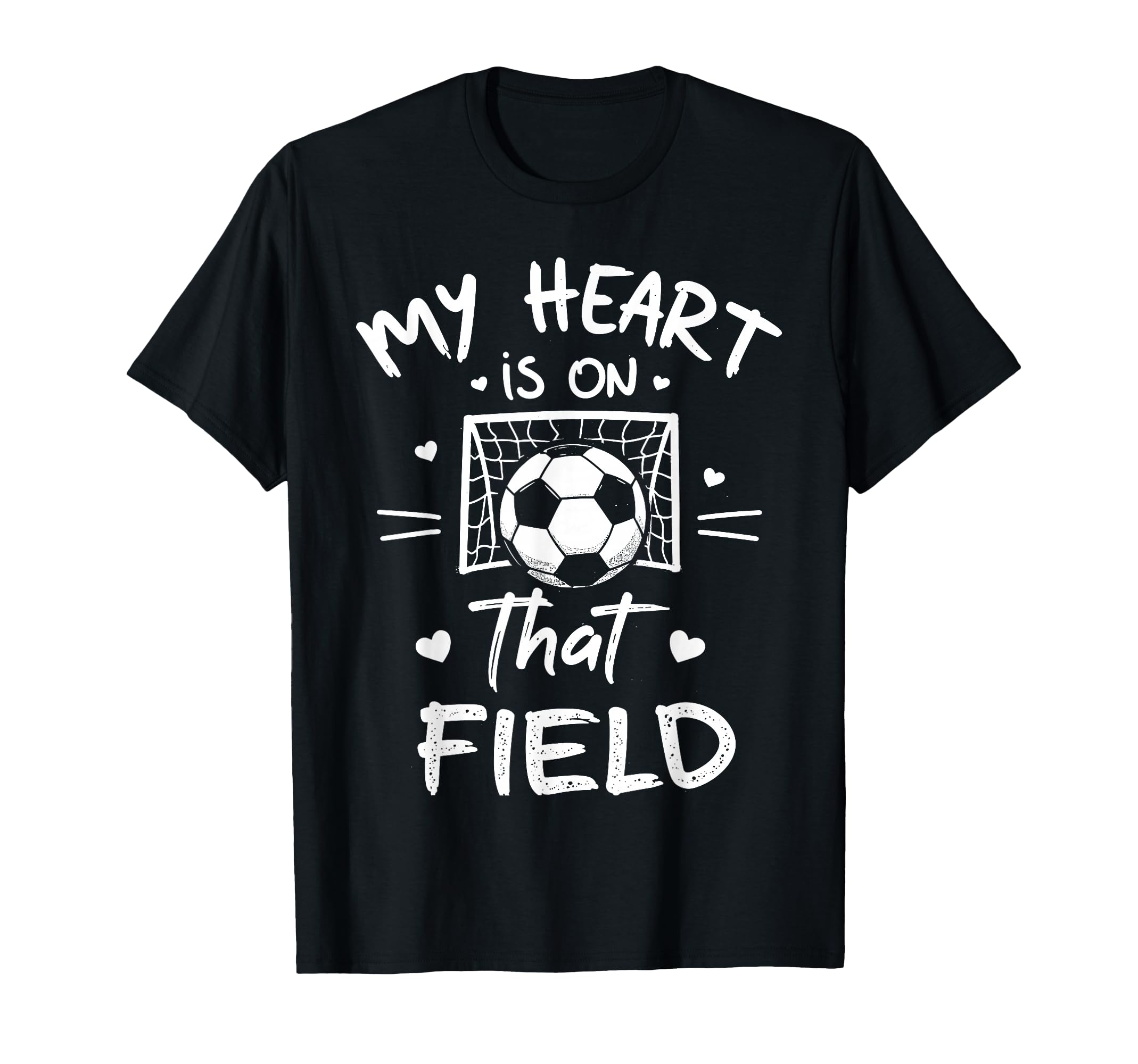 My Heart Is That Field Soccer Player Fan T-Shirt - Custom Art Print Unisex - T-Shirt, Sweatshirt, Hoodie