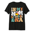 My Baseball Softball Soccer Mom Era Funny T-Shirt - Trendy Graphic Unisex - T-Shirt, Sweatshirt, Hoodie