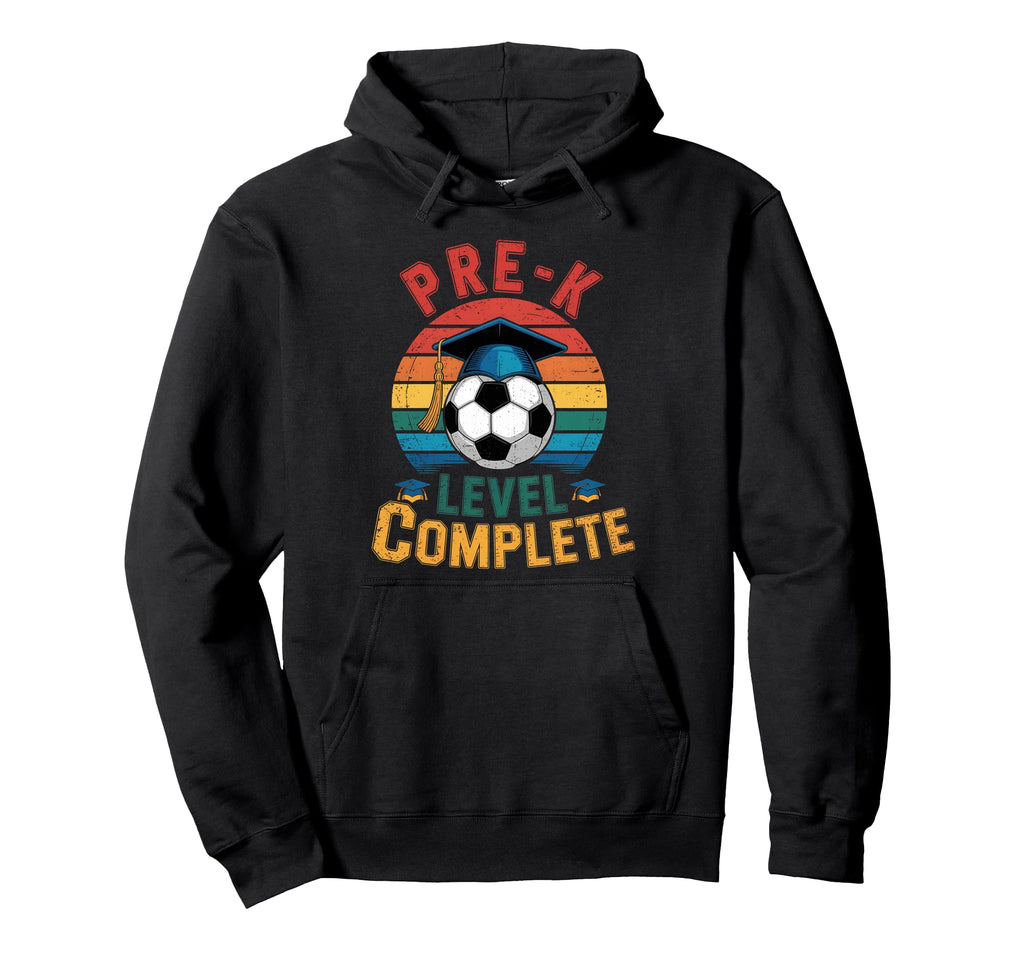 Pre K Level Complete Soccer Last Day Hoodie - Minimalist Print for Adults - T-Shirt, Sweatshirt, Hoodie