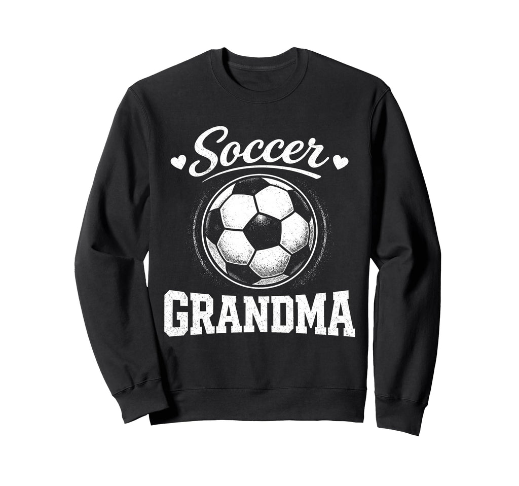 Soccer Grandma Soccer Lover Grandma Sweatshirt - Trendy Graphic for Adults - T-Shirt, Sweatshirt, Hoodie