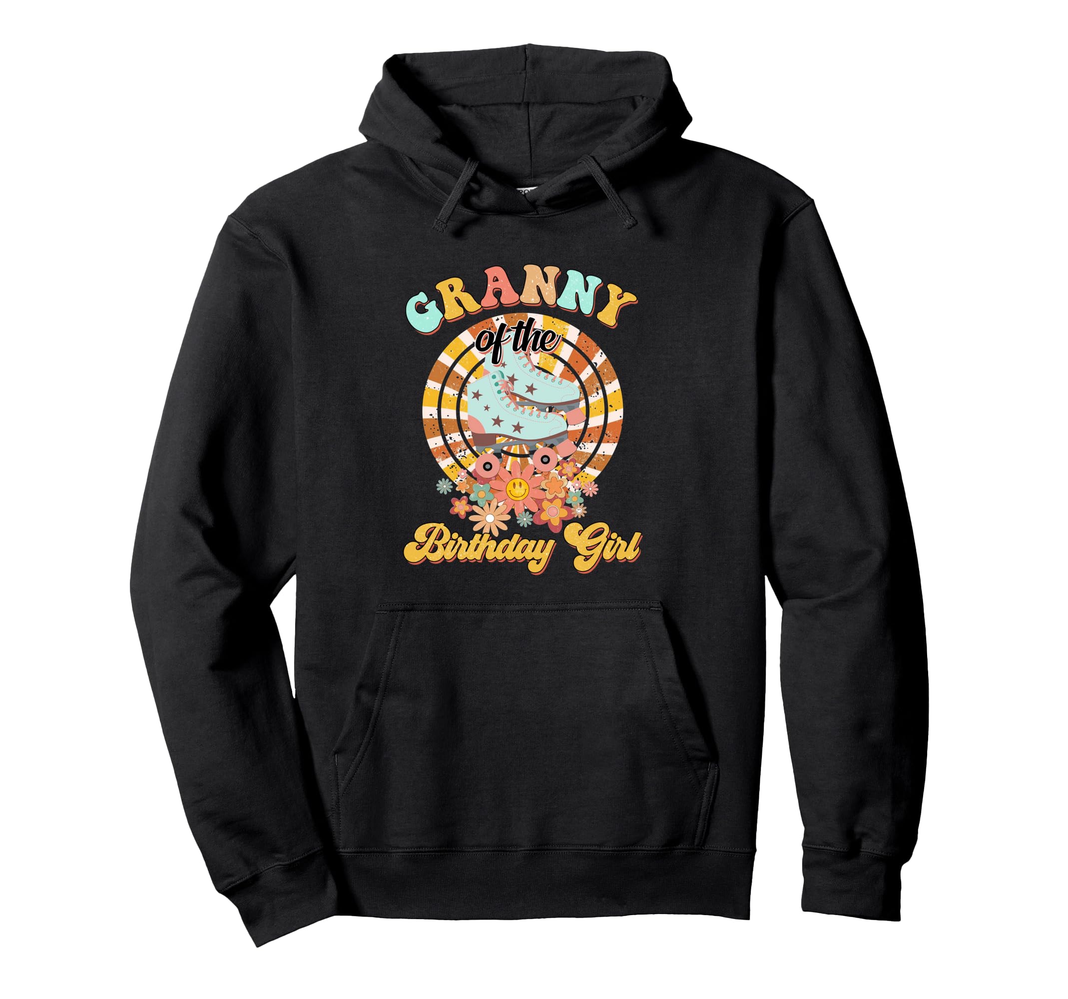 Granny Birthday Rolling Skate Groovy Bday Hoodie - Minimalist Print Unisex - T-Shirt, Sweatshirt, Hoodie