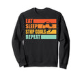 Eat Sleep Stop Goals Repeat Sweatshirt - Minimalist Print for Adults - T-Shirt, Sweatshirt, Hoodie