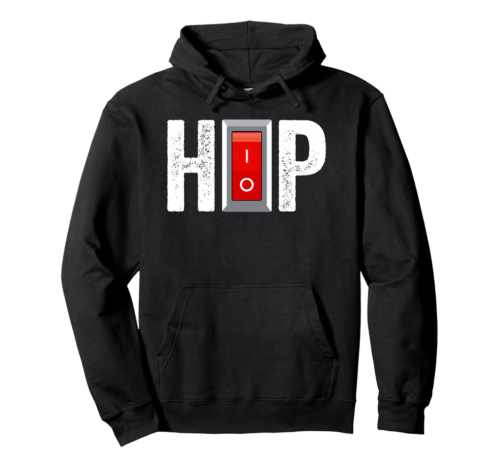 Hip Hop Io Toggle Switch Rap And Hoodie - Graphic Print Men Women - T-Shirt, Sweatshirt, Hoodie