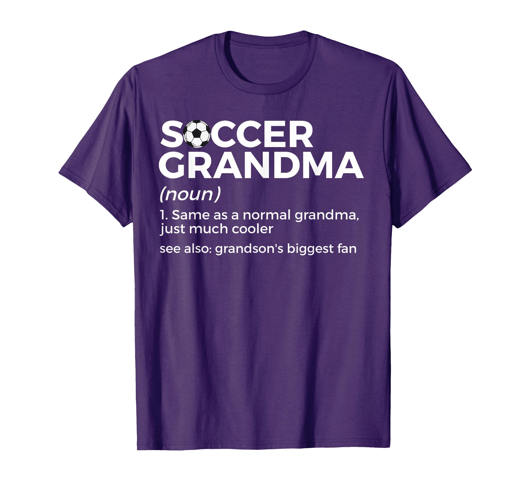 Funny Soccer Grandma Definition T-Shirt - Novelty Apparel Men Women - T-Shirt, Sweatshirt, Hoodie