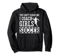 Mens Funny Soccer Coach You Dont Hoodie - Fun Novelty Design Men Women - T-Shirt, Sweatshirt, Hoodie