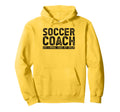Soccer Coach Hoodie - Streetwear Style Unisex - T-Shirt, Sweatshirt, Hoodie