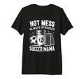 Hot Mess Always Stressed Soccer Mama T-Shirt - Trendy Graphic for Adults - T-Shirt, Sweatshirt, Hoodie