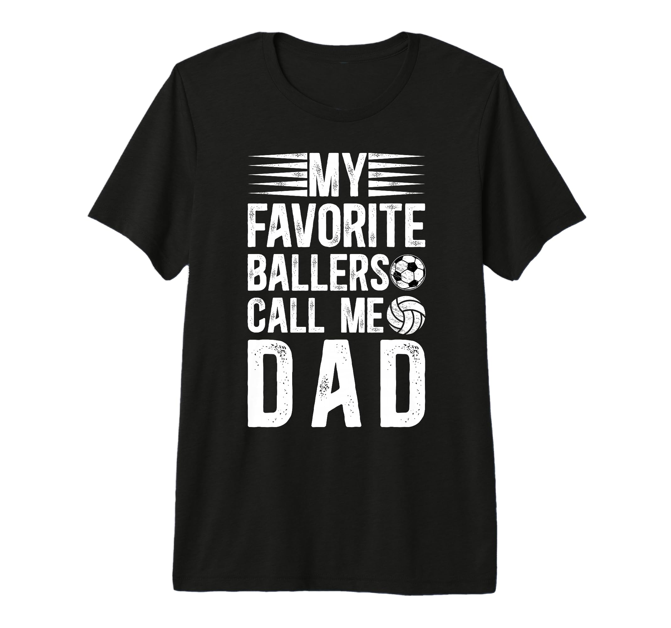 Mens My Favorite Ballers Call Me Dad T-Shirt - Unique Graphic Unisex - T-Shirt, Sweatshirt, Hoodie