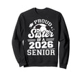 Proud Sister 2026 Senior Soccer Sweatshirt - Minimalist Print for Adults - T-Shirt, Sweatshirt, Hoodie
