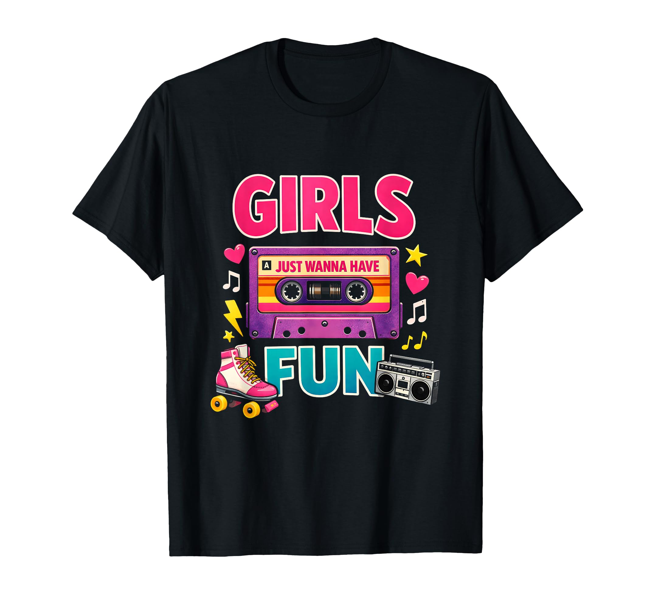 Just Wanna Have Fun Funny 80S Party T-Shirt - Aesthetic Graphic for Adults - T-Shirt, Sweatshirt, Hoodie