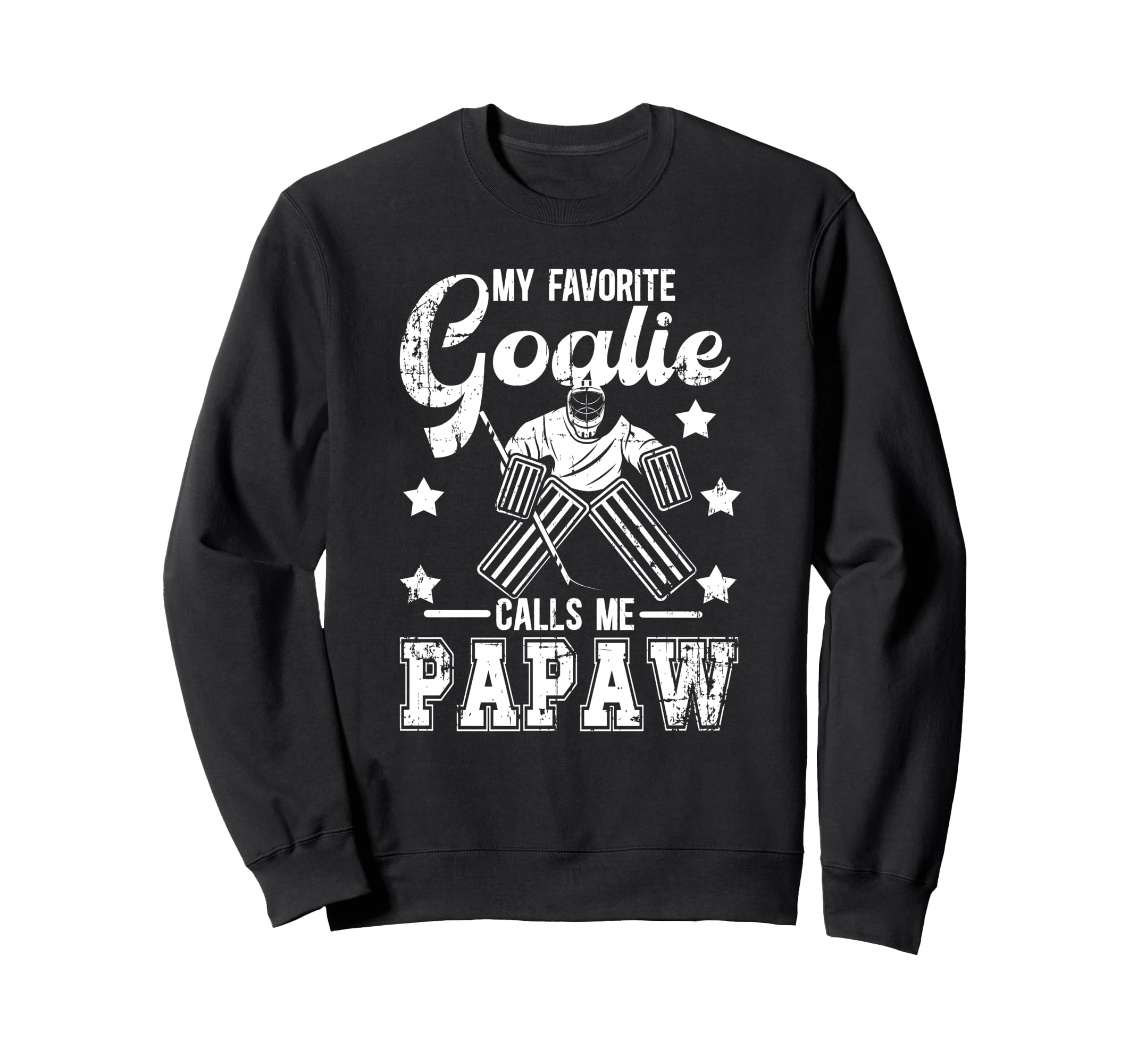 My Favorite Ice Hockey Goalie Papaw Sweatshirt - Aesthetic Graphic Unisex - T-Shirt, Sweatshirt, Hoodie
