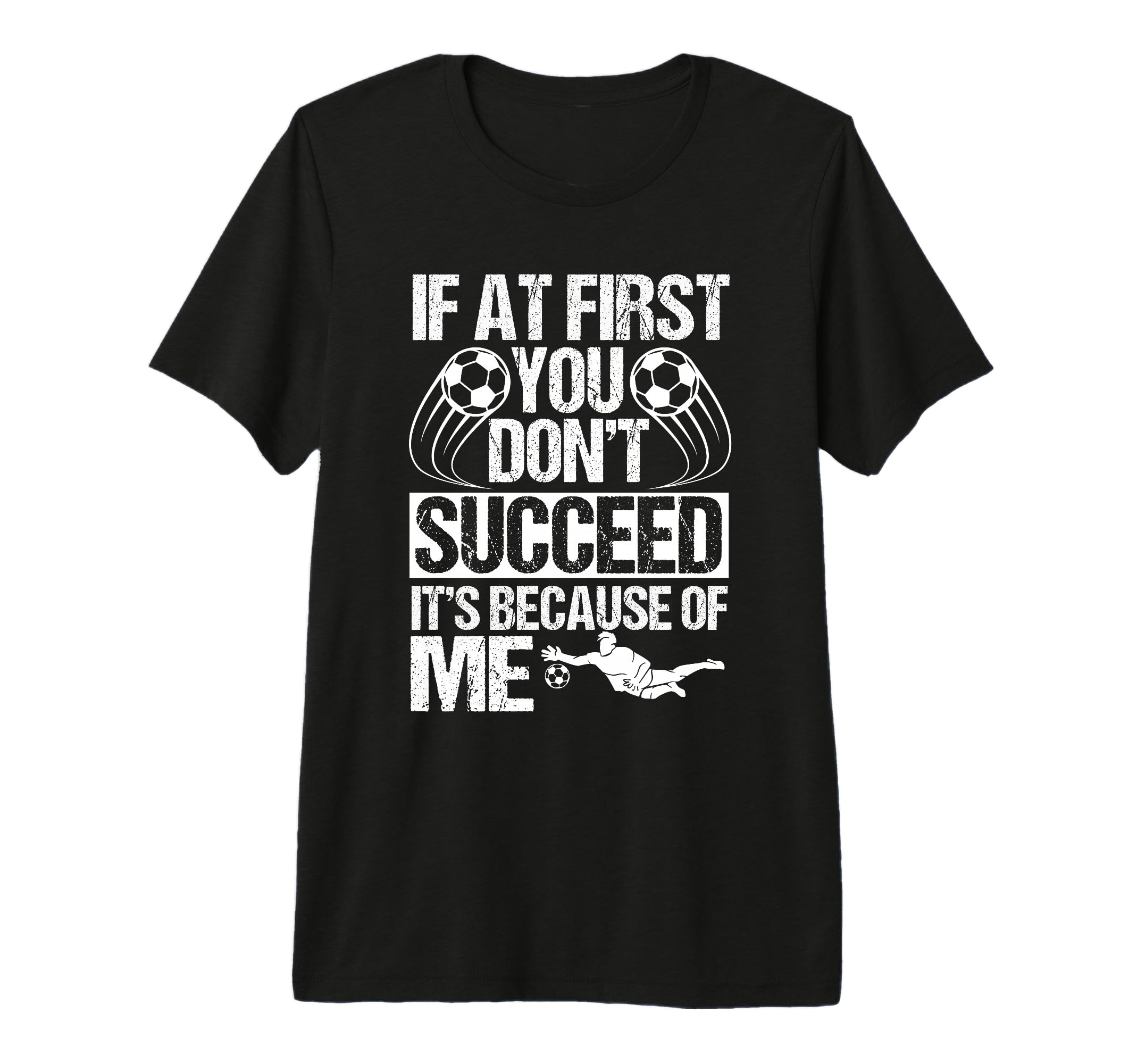Goalie Soccer Player Goalkeeper T-Shirt - Casual Everyday Wear for Adults - T-Shirt, Sweatshirt, Hoodie