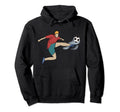 Soccer Player Ball Football Soccerplayer Hoodie - Novelty Apparel Unisex - T-Shirt, Sweatshirt, Hoodie