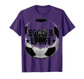 Soccer Is Life Soccer Ball T-Shirt - Unique Graphic Unisex - T-Shirt, Sweatshirt, Hoodie