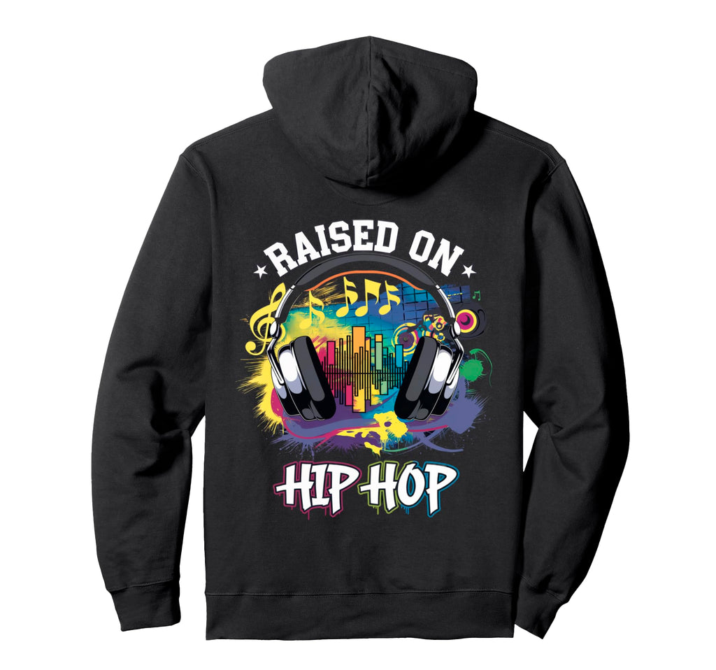 Raised Hip Hop Urban Dj Graffiti Old Hoodie - Unique Graphic Men Women - T-Shirt, Sweatshirt, Hoodie