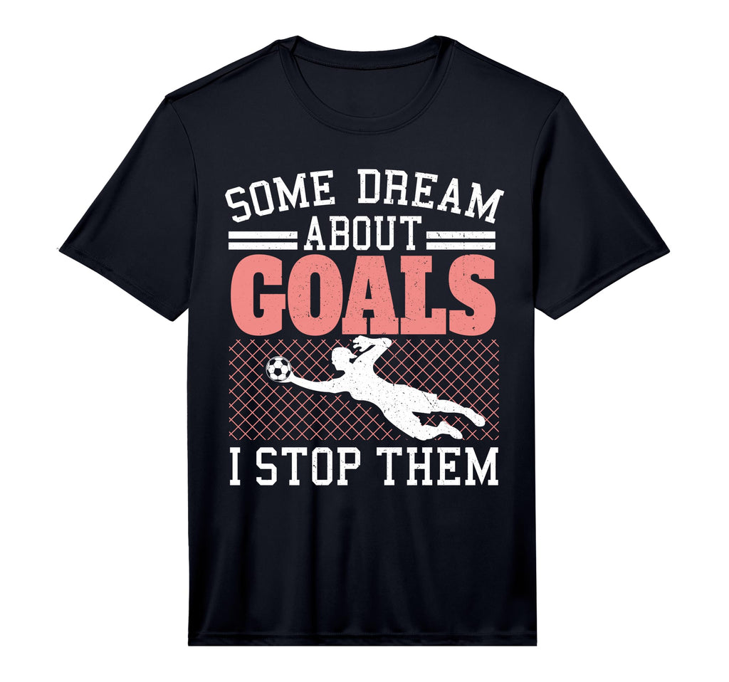 Mens Goalie Soccer Shirts Sayings T-Shirt - Trendy Graphic for Adults - T-Shirt, Sweatshirt, Hoodie