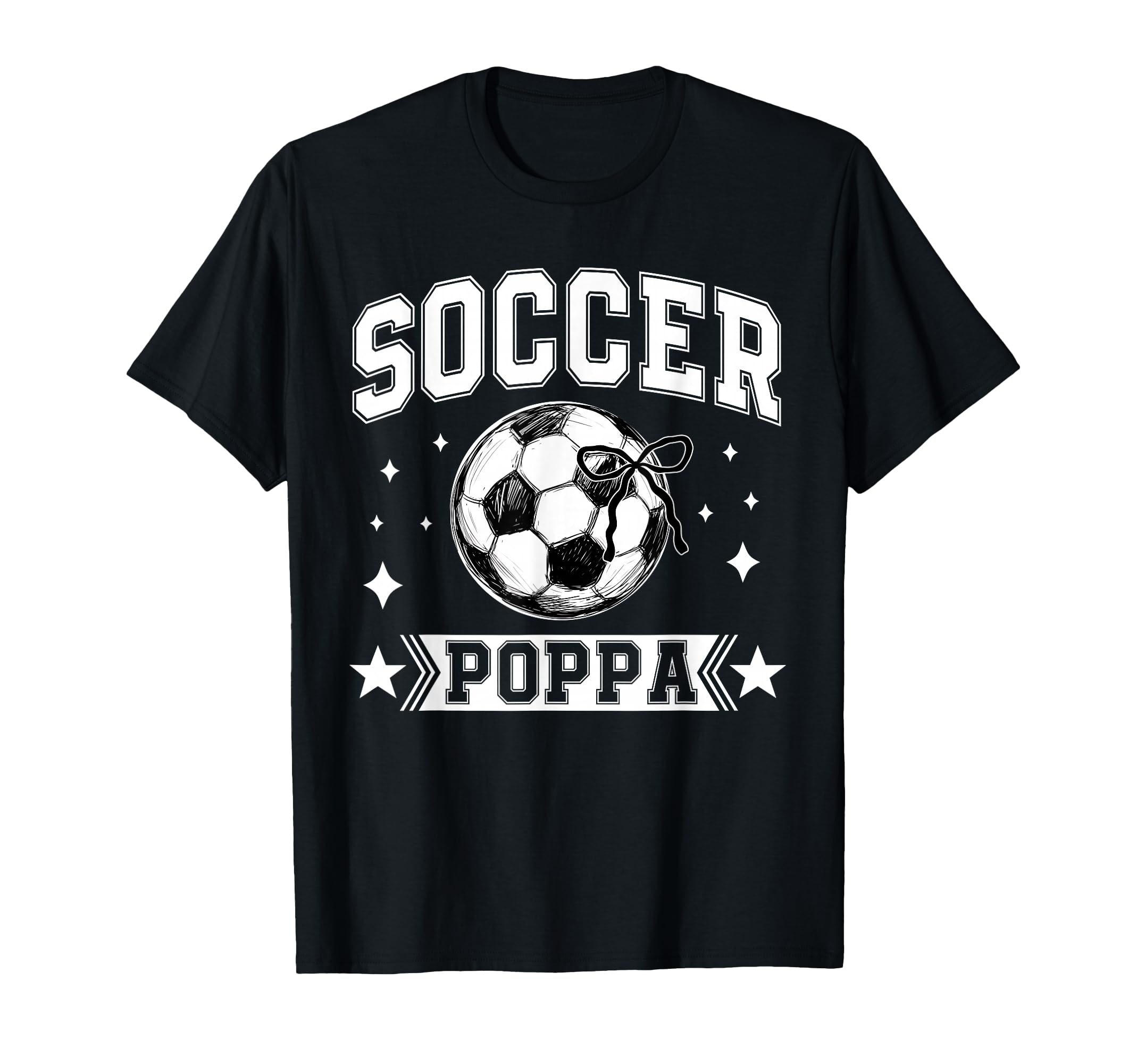 Coquette Bow Soccer Poppa Soccer T-Shirt - Aesthetic Graphic for Adults - T-Shirt, Sweatshirt, Hoodie