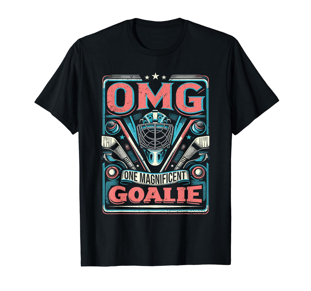 Goalkeeper Ice Hockey Goalie Funny T-Shirt - Novelty Apparel Unisex - T-Shirt, Sweatshirt, Hoodie