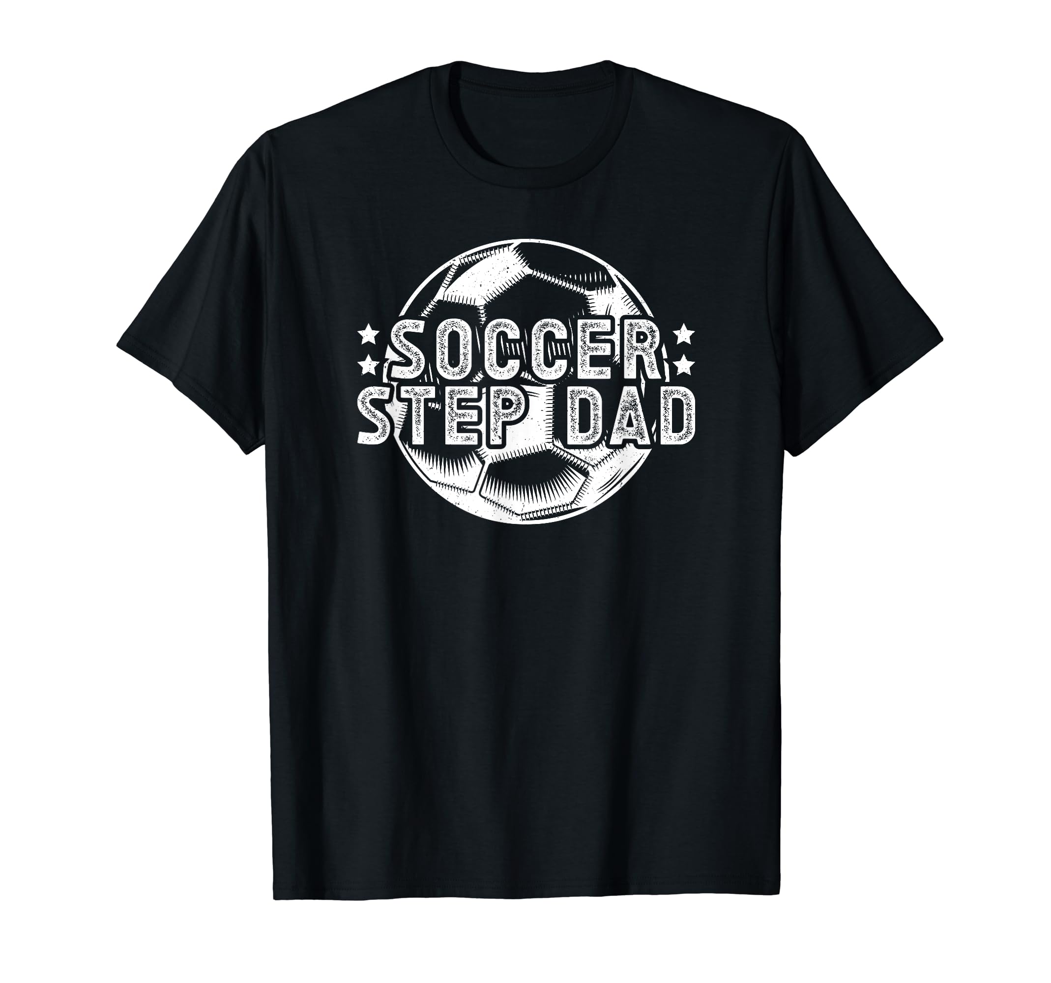 Soccer Step Dad Soccer Player T-Shirt - Fun Novelty Design Unisex - T-Shirt, Sweatshirt, Hoodie