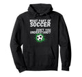 Funny What Part Soccer Dont You Hoodie - Minimalist Print for Adults - T-Shirt, Sweatshirt, Hoodie