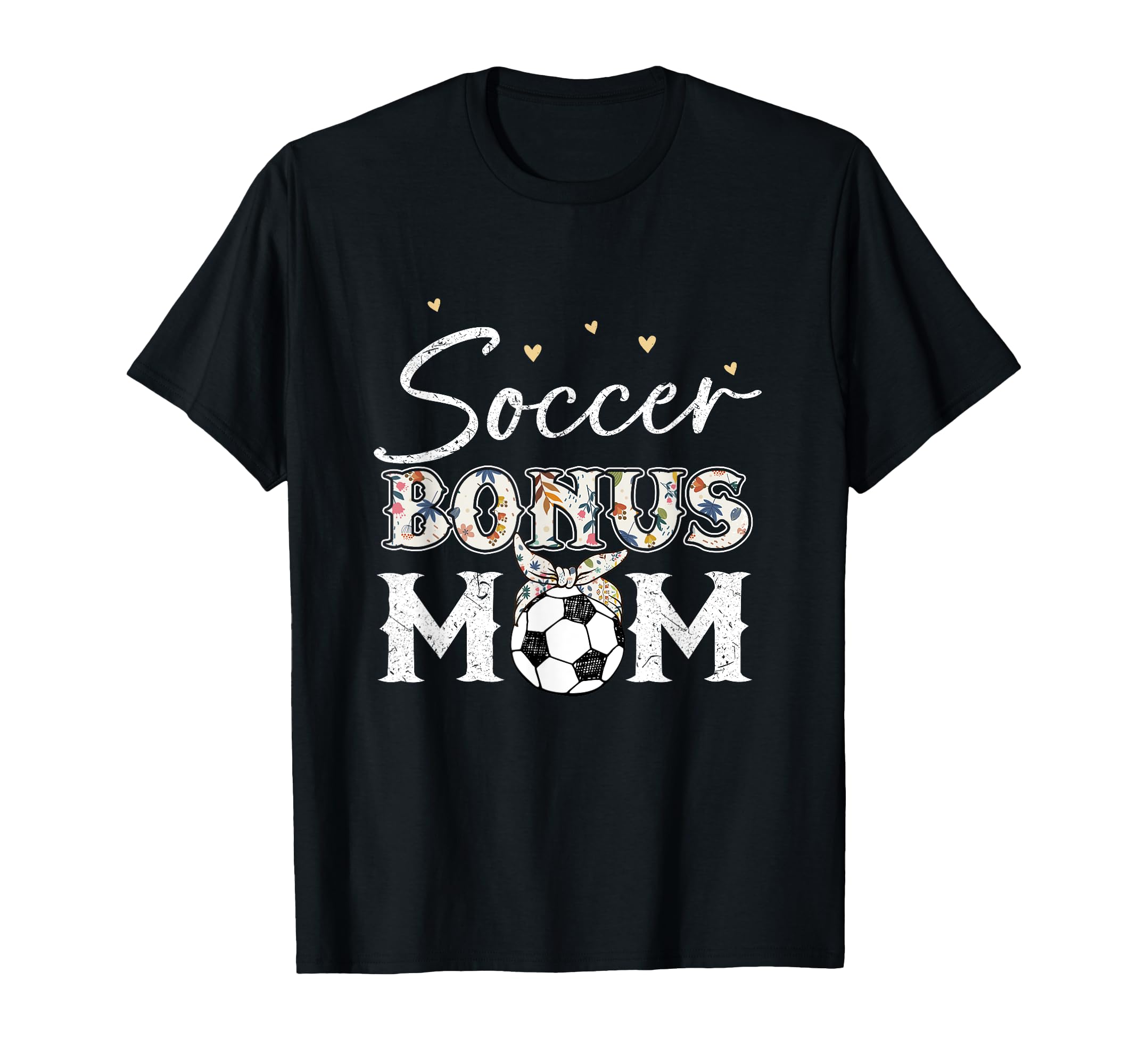 Soccer Stepmom Soccer Bonus Mom T-Shirt - Unique Graphic for Adults - T-Shirt, Sweatshirt, Hoodie