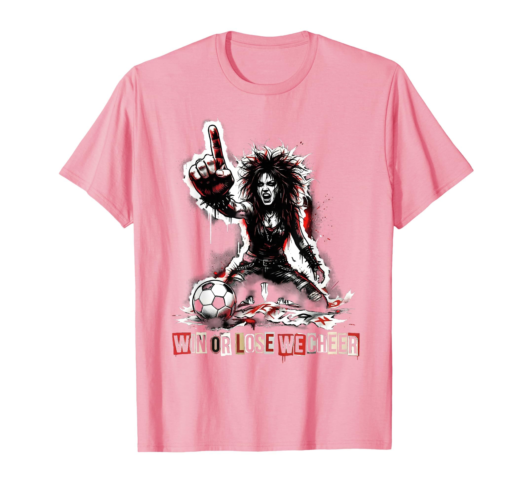 Win Or Lose We Cheer Soccer Mom T-Shirt - Custom Art Print for Adults - T-Shirt, Sweatshirt, Hoodie