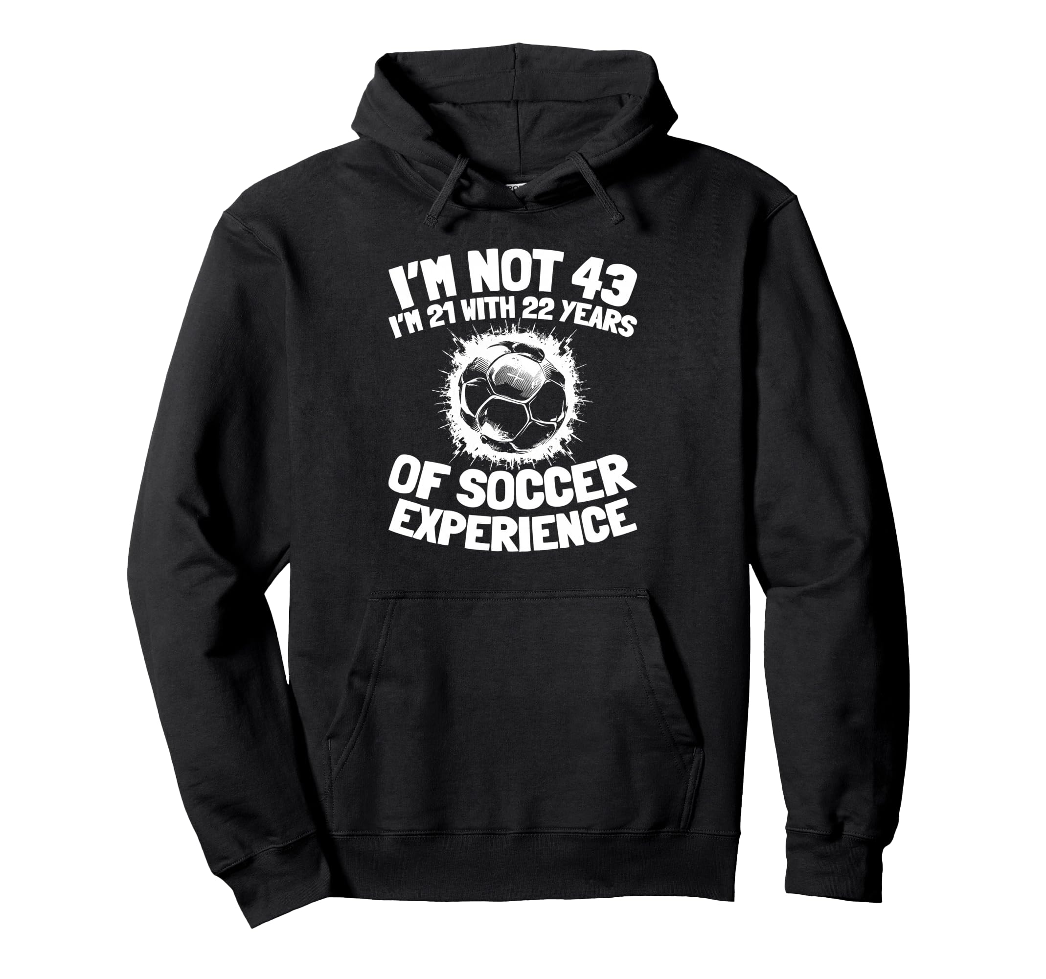 43 Years Old Team Player Sports Soccer Hoodie - Trendy Graphic for Adults - T-Shirt, Sweatshirt, Hoodie