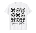 Soccer Sister Funny Coquette Bow T-Shirt - Casual Everyday Wear for Adults - T-Shirt, Sweatshirt, Hoodie