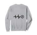 Soccer Heartbeat Football Pulse Sweatshirt - Novelty Apparel for Adults - T-Shirt, Sweatshirt, Hoodie