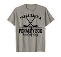 Feels Like Penalty Box Kind Day Funny T-Shirt - Graphic Print Unisex - T-Shirt, Sweatshirt, Hoodie