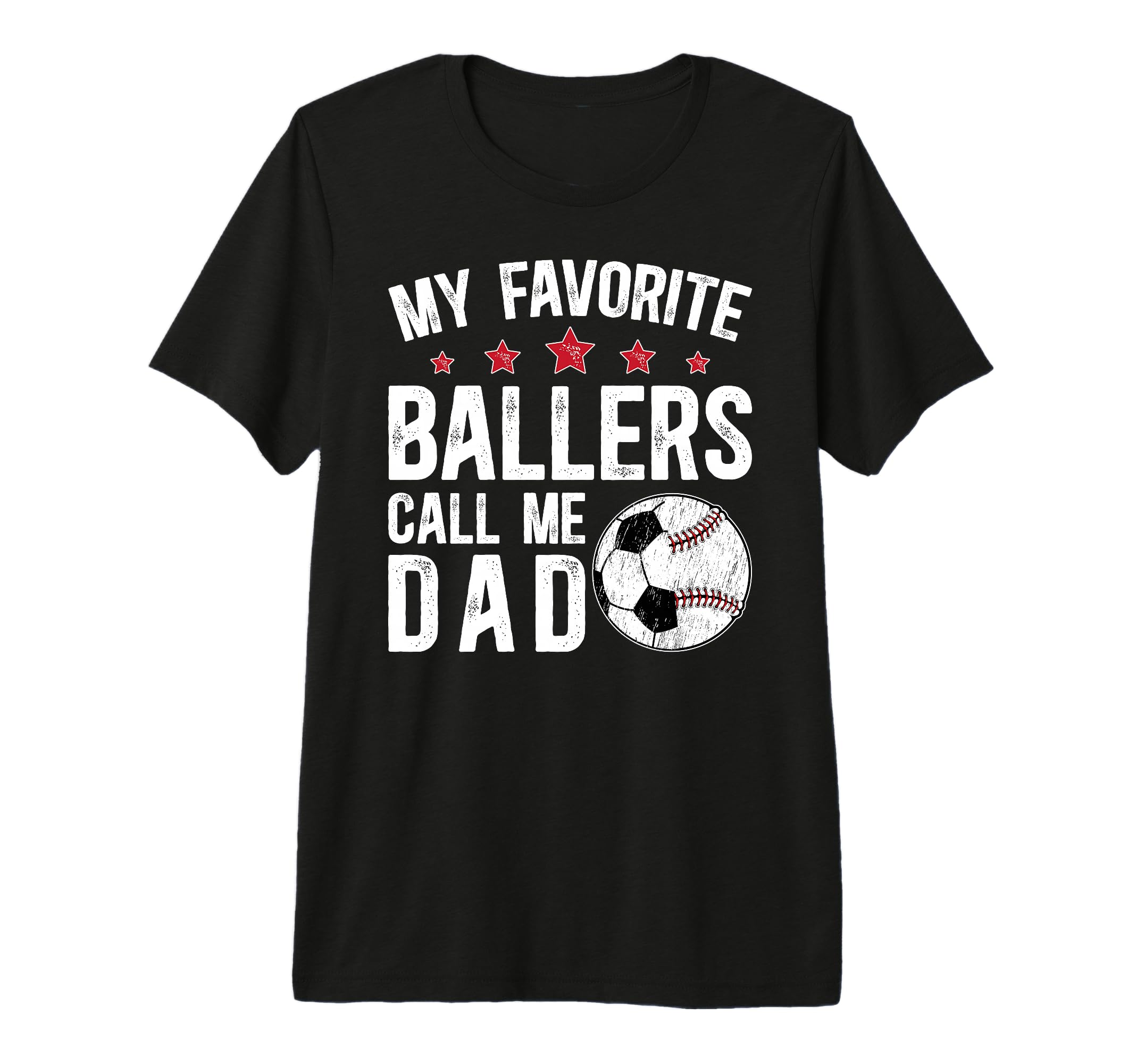 Mens My Favorite Ballers Call Me Dad T-Shirt - Aesthetic Graphic Men Women - T-Shirt, Sweatshirt, Hoodie