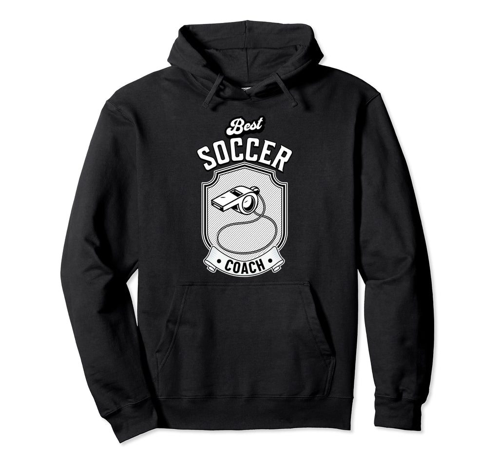 Fun Gift Best Soccer Coach Hoodie - Fun Novelty Design Unisex - T-Shirt, Sweatshirt, Hoodie
