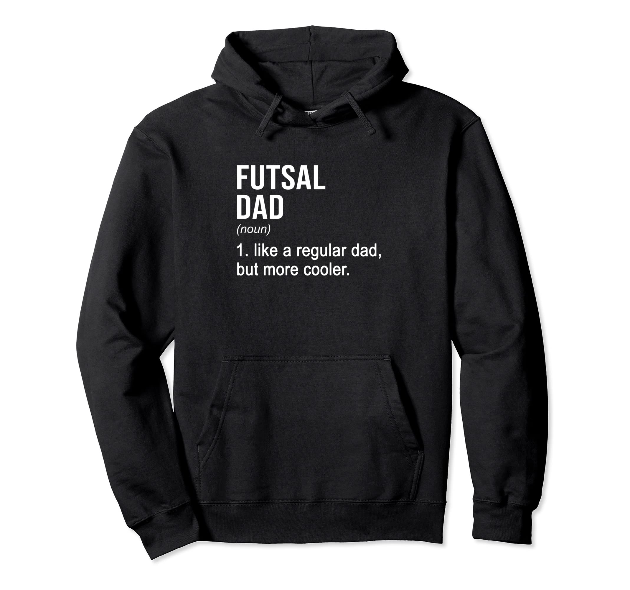 Futsal Dad Indoor Soccer Player Football Hoodie - Custom Art Print Unisex - T-Shirt, Sweatshirt, Hoodie