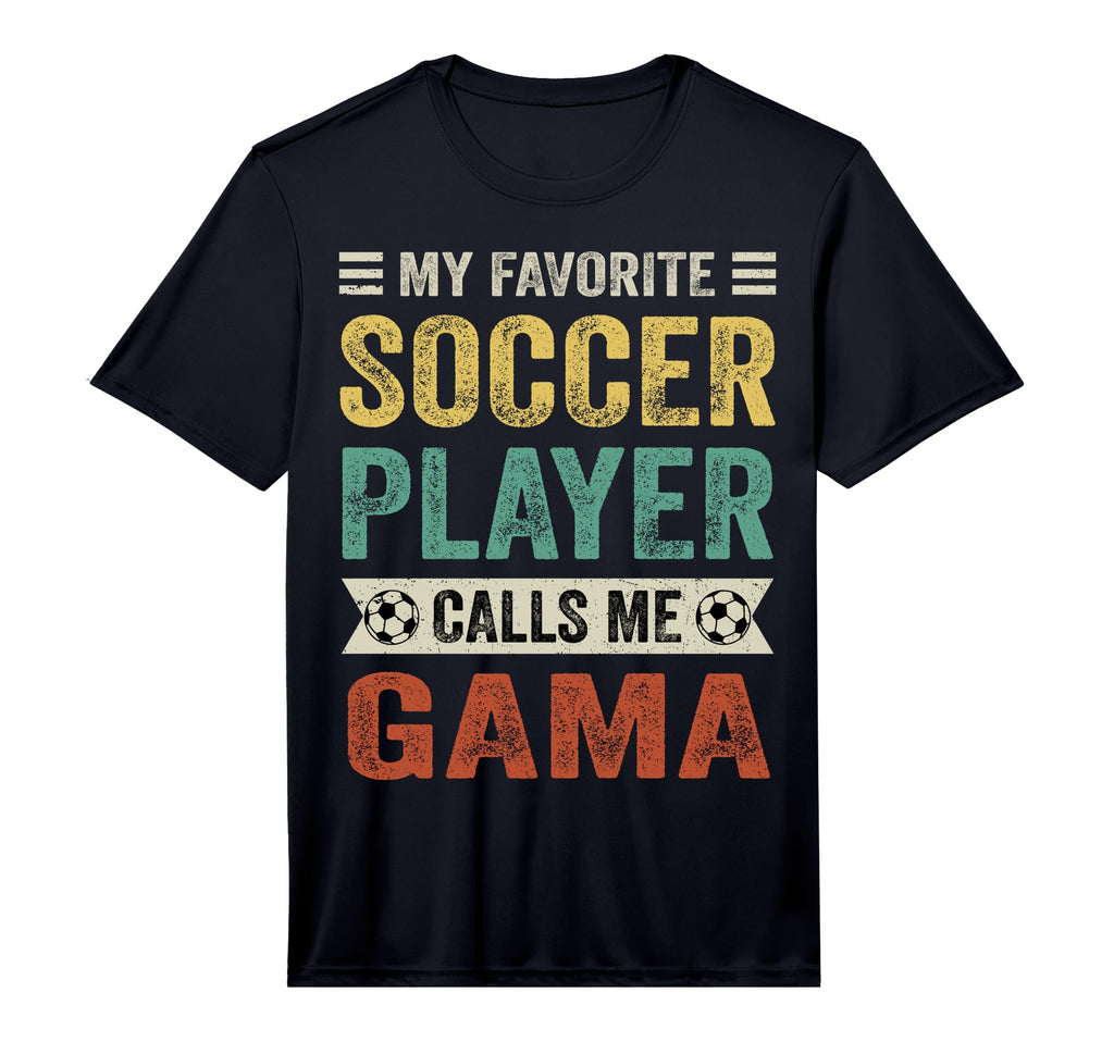 Mens My Favorite Soccer Player Calls Me T-Shirt - Streetwear Style Unisex - T-Shirt, Sweatshirt, Hoodie