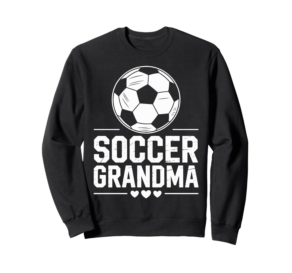 Soccer Grandma Soccer Players Sweatshirt - Aesthetic Graphic Men Women - T-Shirt, Sweatshirt, Hoodie