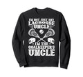 Im Lacrosse Goalkeeper Uncle Lacrosse Sweatshirt - Graphic Print Men Women - T-Shirt, Sweatshirt, Hoodie