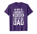 Proud Army Dad My Favorite Soldier Calls T-Shirt - Custom Art Print Unisex - T-Shirt, Sweatshirt, Hoodie