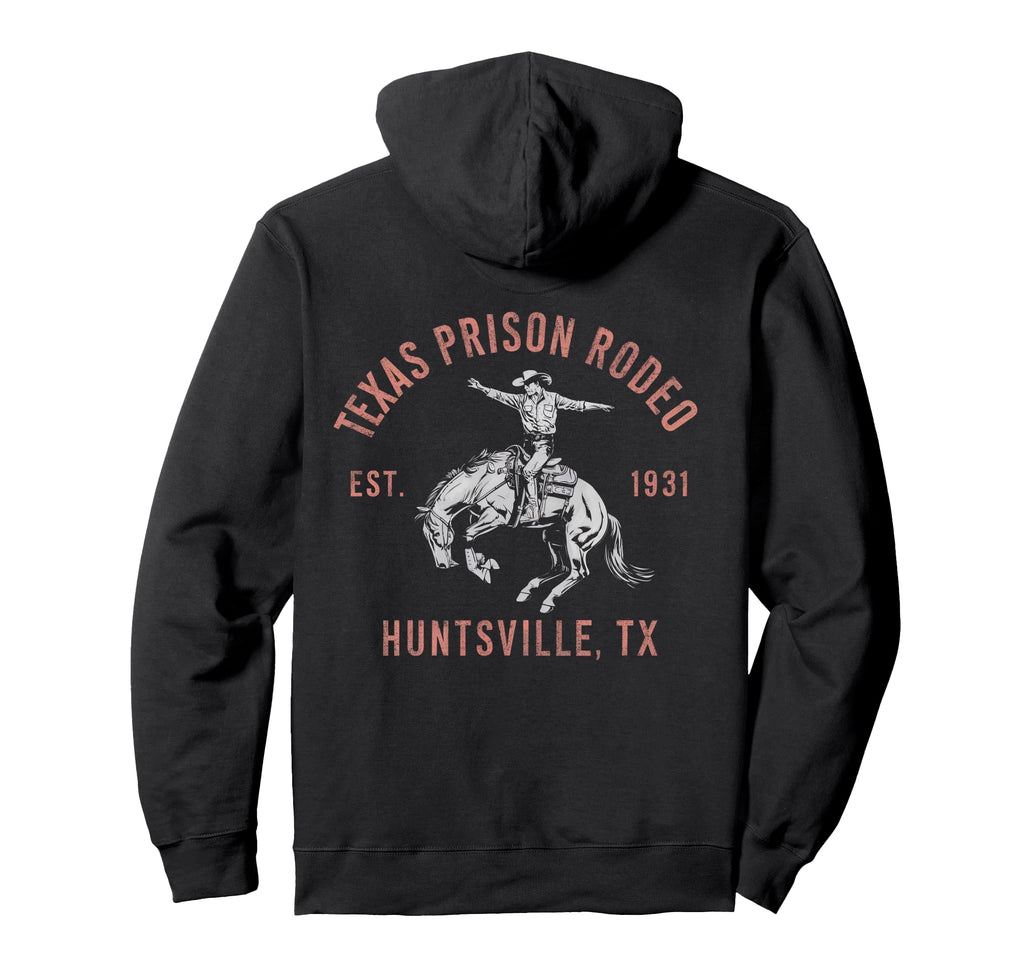 Texas Prison Rodeo Huntsville Est 1931 Hoodie - Streetwear Style Men Women - T-Shirt, Sweatshirt, Hoodie