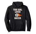 This Loves Soccer Game Day Female Soccer Hoodie - Novelty Apparel Men Women - T-Shirt, Sweatshirt, Hoodie