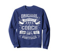 Coach Original Sweatshirt - Streetwear Style Unisex - T-Shirt, Sweatshirt, Hoodie