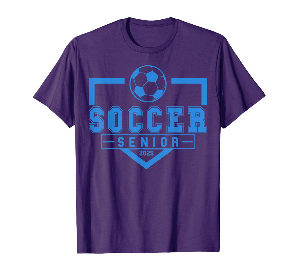 Soccer Senior Night Soccer Senior 2025 T-Shirt - Streetwear Style Unisex - T-Shirt, Sweatshirt, Hoodie