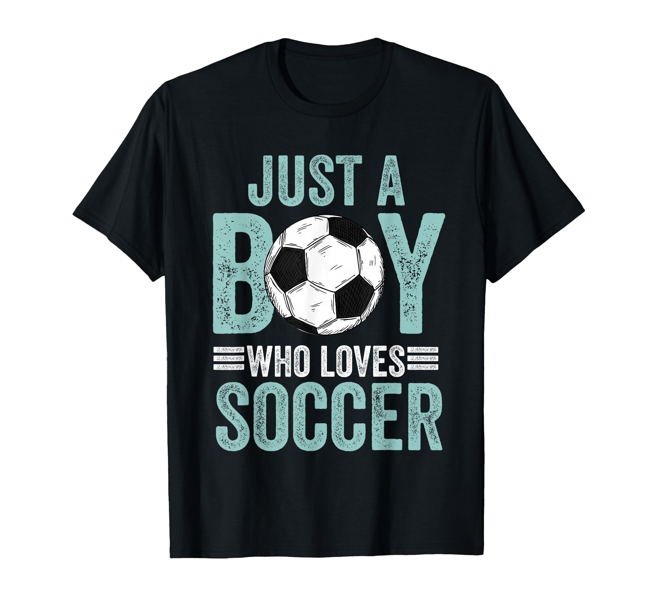 Just Who Loves Soccer Funny T-Shirt - Unique Graphic Unisex - T-Shirt, Sweatshirt, Hoodie