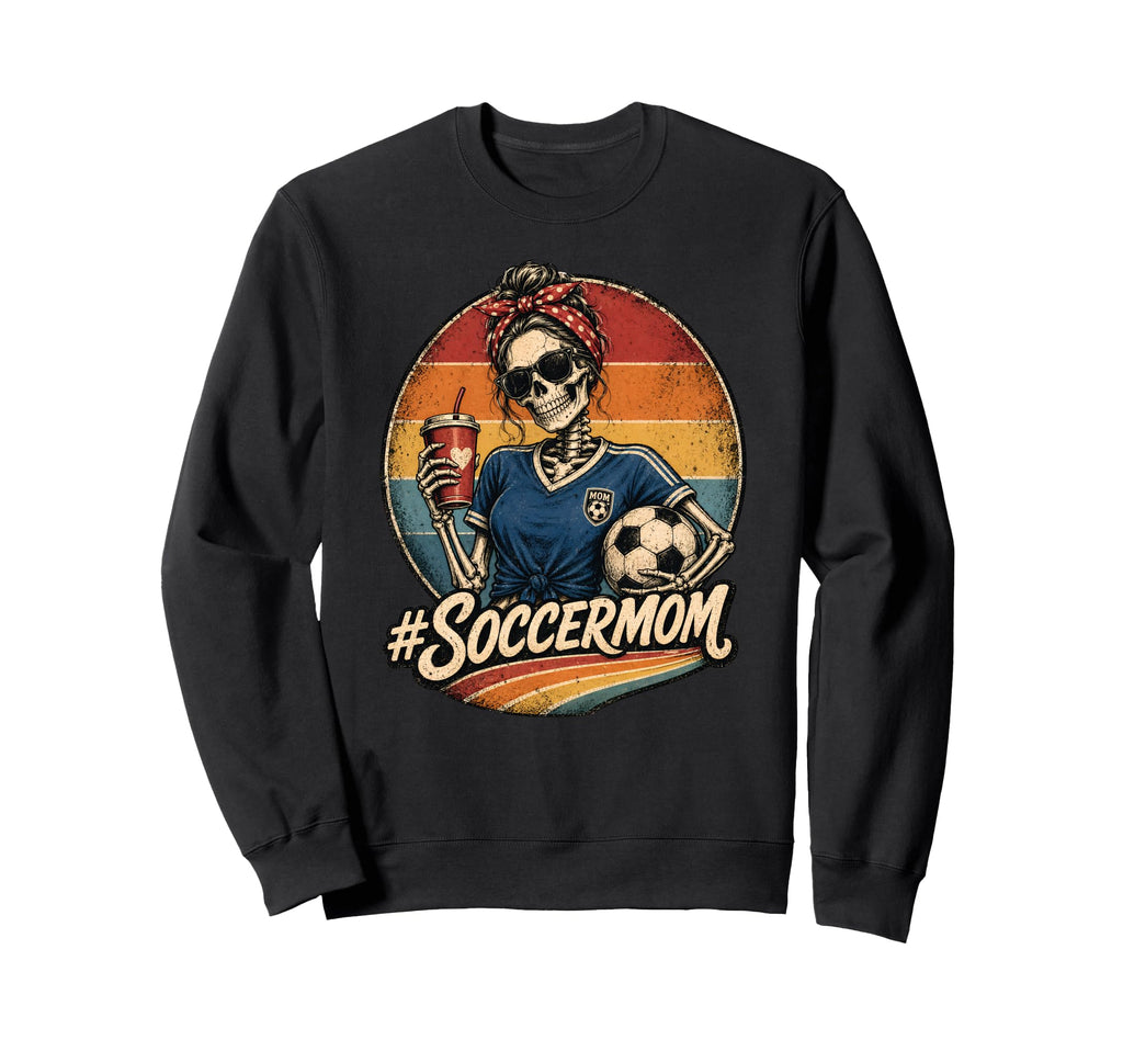 Soccer Mom Soccer Mama Soccer Sweatshirt - Fun Novelty Design for Adults - T-Shirt, Sweatshirt, Hoodie